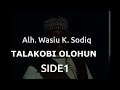 Alhaji wasiu kayode sodiq talakobi olohun 1