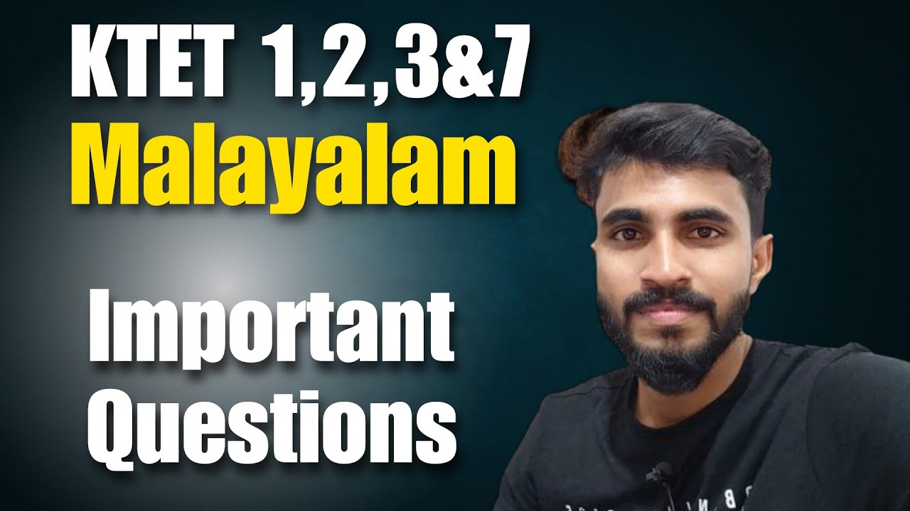 KTET  MALAYALAM TOP LEVEL QUESTIONS/ ഏറ്റവും പ്രധാന മലയാളം മുൻ വർഷ ചോദ്യങ്ങൾ/For Category 1,2,3&4