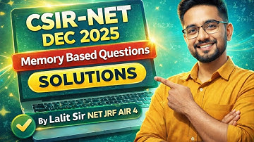 CSIR-NET December 2025 Mathematics| Memory-Based Questions & Solutions |By Lalit Sir (NET JRF AIR4)