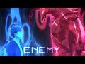 ENEMY Sung Jin Woo Vs Beru Solo Leveling Season 2 AMV ENEMY Sung Jin Woo Vs Beru Solo Leveling Season 2 AMV