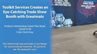 Toolkit Services Creates an Eye-Catching Trade Show Booth with Greatmats