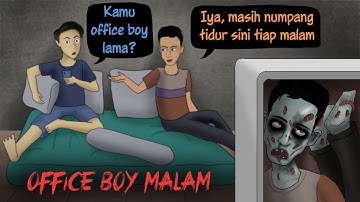 Office Boy Malam - Misterius, hanya keluar dini hari #HORORMISTERI Kartun Hantu, Animasi Film Horror
