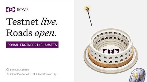 Rome Protocol - Testnet Raised $9M Step-by-Step: Rome Protocol Testnet 