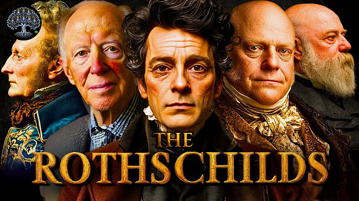 The Rothschilds - History’s Richest Family thumbnail