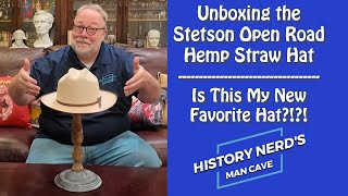 Unboxing the Stetson Open Road Hemp Straw Hat  A Review and Comparison