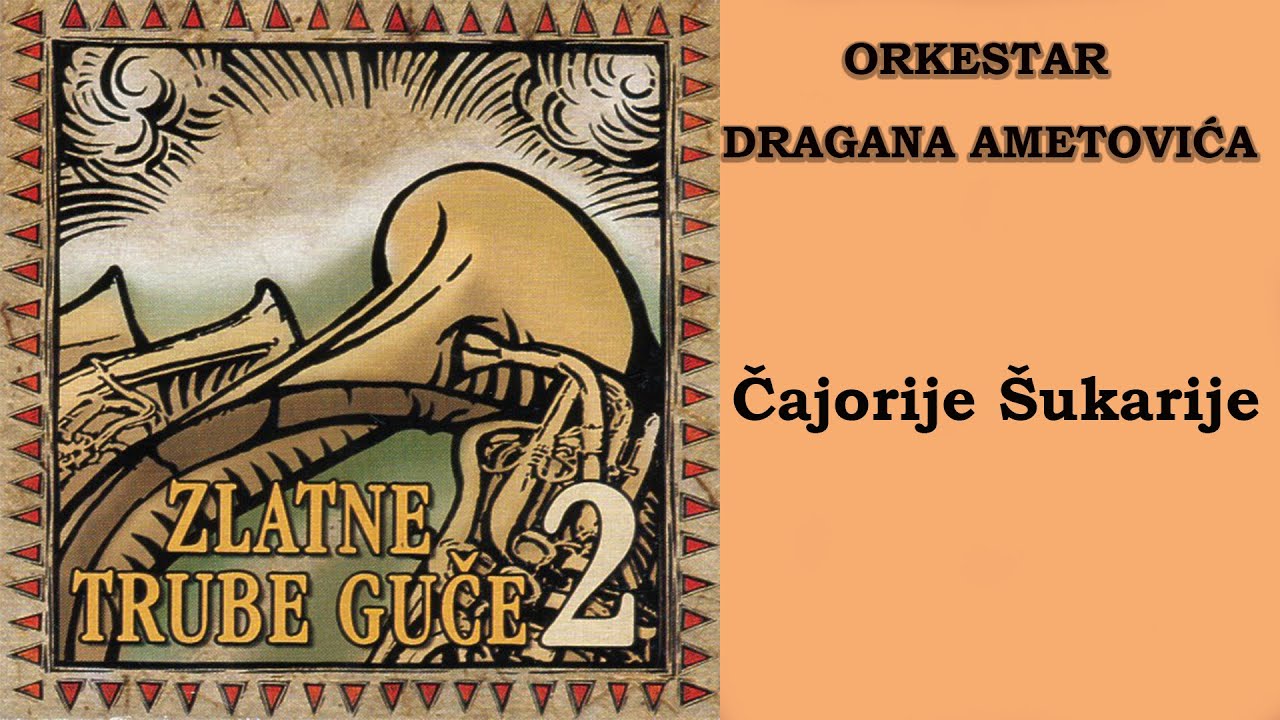 Orkestar Dragana Ametovica - Cajorije sukarije  (Audio 2005) HD