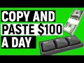 MAKE $100+ PER DAY WITH COPY & PASTE (Easy Money)