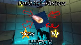Roblox: Flood Escape 2 Community Maps *FE2CM* |Dark Sci-Meteor| [🟣Nostalgic Insane—🟠Crazy]