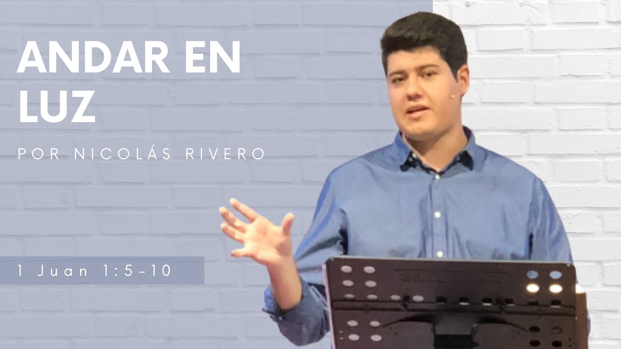 Andar En Luz 1 Juan 5 10 Nicol s Rivero YouTube andar-en-luz-1-juan-5-10-nicol-s-rivero-youtube