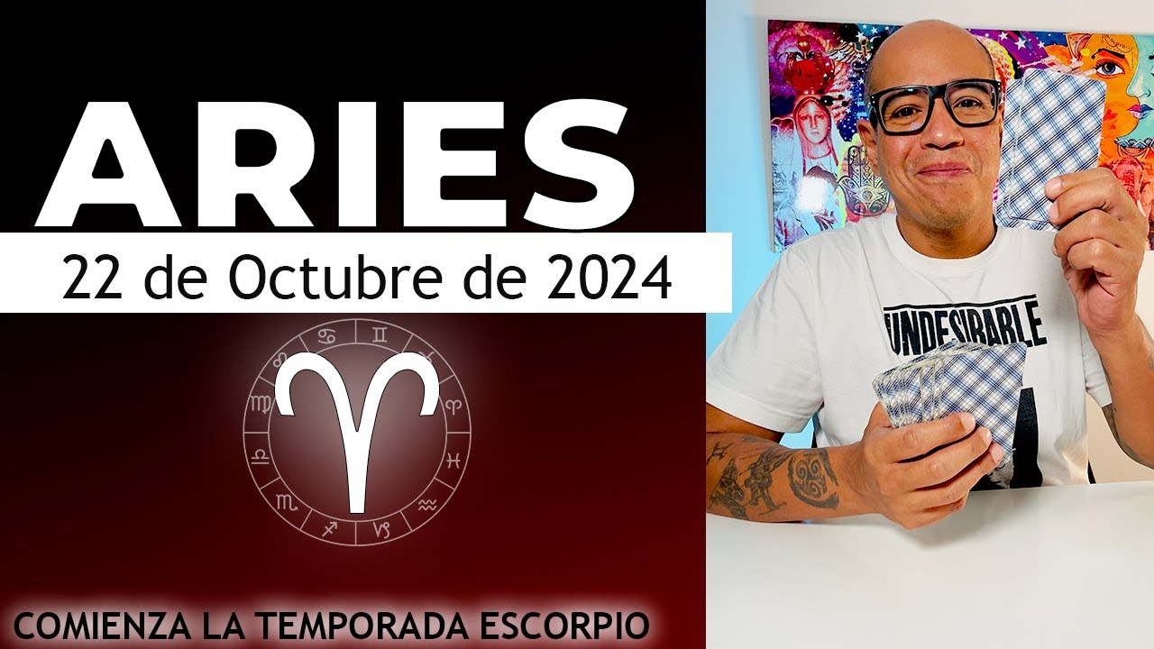 ARIES | Horóscopo de hoy 22 de Octubre 2024 - YouTube