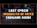 Last epoch endgame monolith of fate guide  how it works progression corruption  farming ad