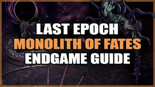 LAST EPOCH: Endgame Monolith of Fate Guide - How it Works, Progression, Corruption & Farming (AD)