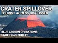 Volcano spillover tourist access to the eruption and blue lagoon closures  volcano update 1204
