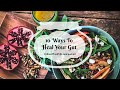 Podcast episode 233 10 ways to heal your gut