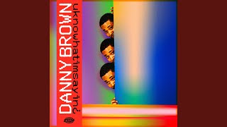 Video thumbnail of "Danny Brown - Change Up"