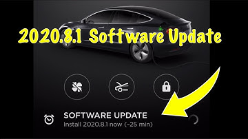Tesla Software Update 2020.8.1 (and 2020.12)