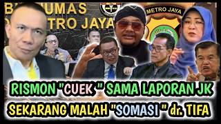 RISMON 'CUEK' SAMA LAPORAN JK , SEKARANG MALAH 'SOMASI' dr. TIFA 😁