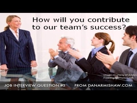 "How Will You Contribute To Our Success?" Interview Question