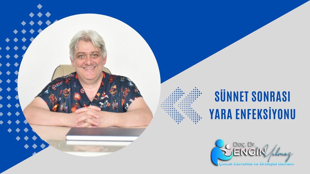 Sünnet Sonrası Yara Enfeksiyonu