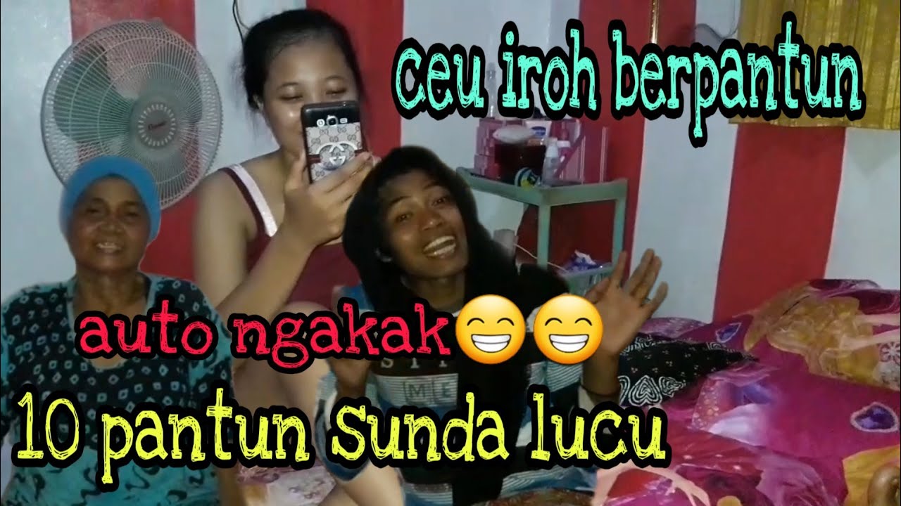 10 Pantun Sunda Lucu Ngakak Ala Ceu Iroh Youtube