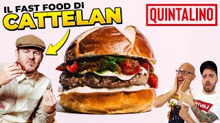 Il FAST FOOD di CATTELAN è BUONO?! - Proviamo Quintalino