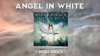 MIRKO HIRSCH - Angel in White - Eurodisco / Italo Disco - SILENT CIRCLE / Axel Breitung Style