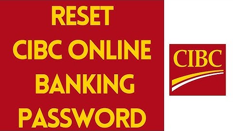 How To Reset CIBC Online Banking Password (Step By Step) | CIBC Moblie Banking