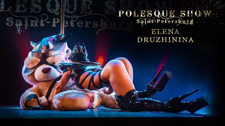 POLESQUE SHOW 2021 | EXOTIC SHOW ART - Elena Druzh...