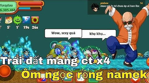 [Ngọc Rồng Online]Trái đất gà mang cải trang x4 ôm ngọc rồng namek =))) Nro
