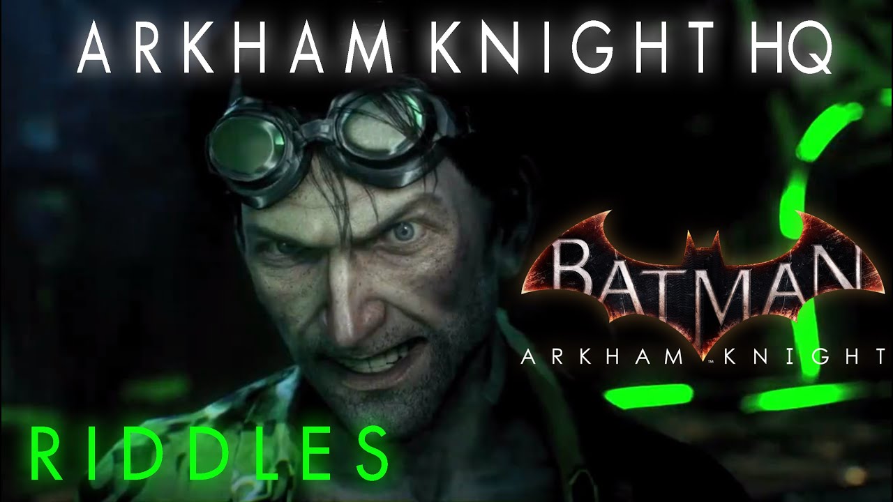 Batman Arkham Knight Arkham Knight HQ Riddles Locations - YouTube