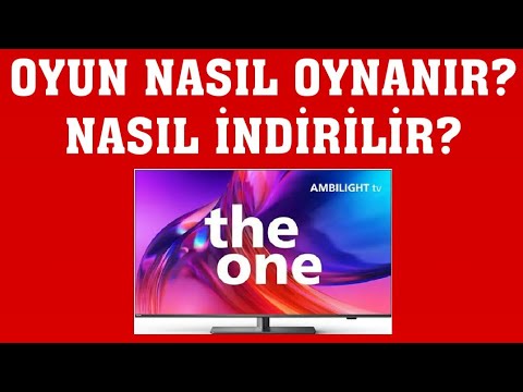 Philips TV Oyun Nasıl Oynanır? Oyun Yükleme Nasıl Yapılır?