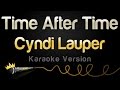Cyndi lauper  time after time karaoke version