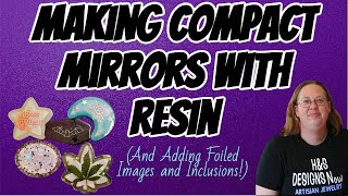 Making Compact Mirrors With Resin | HS Designs Now