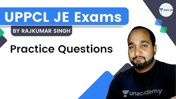 Practice Questions of UPPCL JE | Rajkumar Singh | Unacademy SSC JE