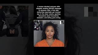 Arrested For 159K Messages -First Date Chaos