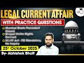 Top Legal Current Affairs 2025 | 25 Oct Detailed Analysis | Abhishek Bhatt Sir | Judiciary & AIBE