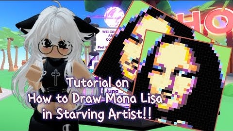 Tutorial How To Draw Mona Lisa in Starving Artist | by Luna_Machine 🎨🖌️