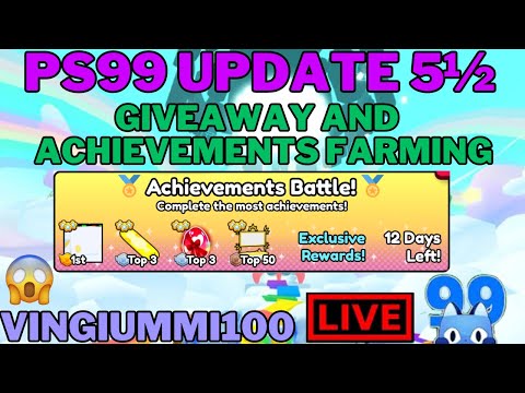 🔴LIVE: Pet Simulator 99 -  Giveaway And Achievements Farming🔥 - Clan Battle!🎉🎉🎉