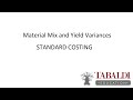 Material mix and yield variances  standard costing