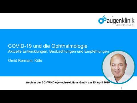 COVID-19 und die Ophthalmologie: Dr. Omid Kermani im Webinar von SCHWIND eye-tech-solutions GmbH