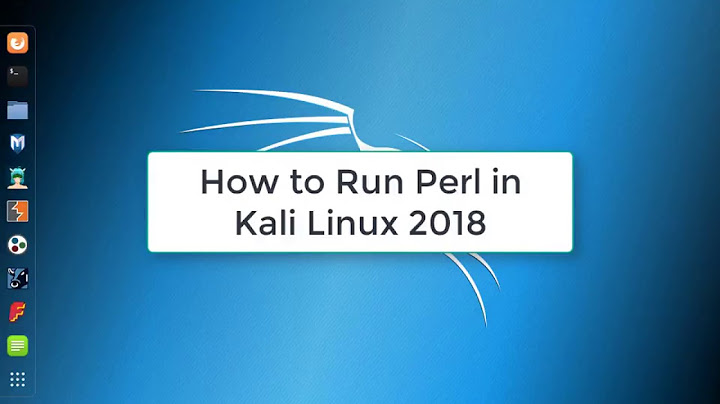 How to Run Perl in Kali Linux 2018 | Perl in Kali Linux