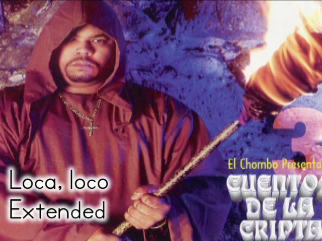 El Chombo Ft. El Barbero  - Loca, Loco (Extended) Cripta 3 class=