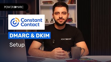 How to Set Up DKIM & DMARC in Constant Contact (Step-by-Step Tutorial)
