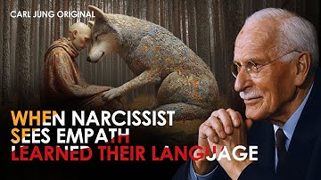 When the Narcissist Realizes the Empath Has Learned Their Language | Carl Jung Original