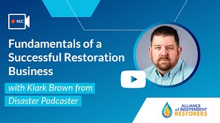 Fundamentals of a Successful Restoration Business