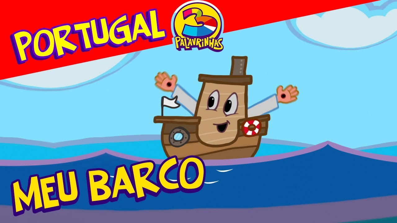 Meu Barco - 3 Palavrinhas - Português de Portugal - YouTube