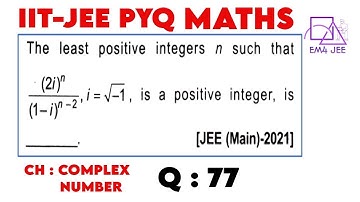 The least positive integers n such that ((2i) ^ n)/((1 - i) ^ (n - 2)) , i = sqrt(- 1) , is a posit
