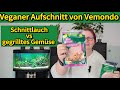 Veganer aufschnitt von vemondo schnittlauch vs grillgemse im food test was schmeckt besser