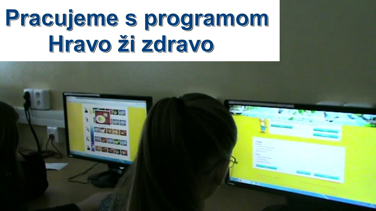 ZŠ kniežaťa Pribinu v Nitre - Hravo ži zdravo
