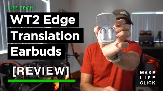Best Translation Earbuds  Timekettle WT2 Edge  Full Review
